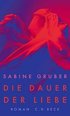 LESETIPP "Die Dauer der Liebe" von Sabine Gruber