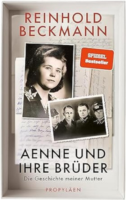 LESETIPP "Aenne und ihre Brüder - Die Geschichte meiner Mutter" von Reinhold Beckmann